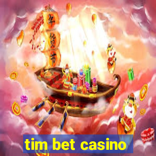 tim bet casino